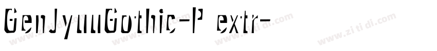 GenJyuuGothic-P extr字体转换